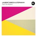 cover: Laurent Simeca|Stephan M - Feel The Rhythm