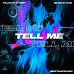 cover: Calmani & Grey|David Shane|Whitecapmusic - Tell Me