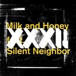 cover: Silent Neighbor - Milk & Honey