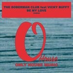 cover: The Doberman Club|Vicky Buffy - Be My Love