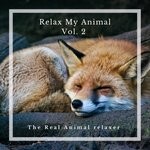 cover: The Real Animal Relaxer - Relax My Animal Vol 2