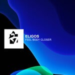 cover: Eligos - Feel Your Body Closer