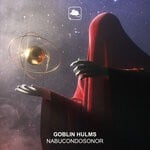 cover: Goblin Hulms - Nabucondonosor