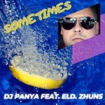 cover: Dj Panya|Eld.zhuns - Sometimes