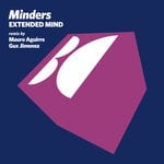 cover: Minders - Extended Mind (Remixes)