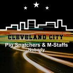 cover: M-staffs|Pig Snatchers - Nobody