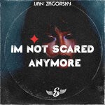 cover: Ijan Zagorsky - I'm Not Scared Anymore