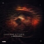 cover: Lucciano Vittorio - Liberarsi (Original Mix)