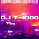 cover: Dj T-1000 - Don't Complain, Don't Explain EP