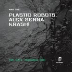 cover: Alex Senna|Krash!|Maju Leme|Plastic Robots - The Call