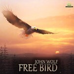 cover: John Wolf - Free Bird