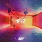 cover: Javi Lopez - Da Fresh