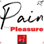 cover: Taureau - Pain & Pleasure