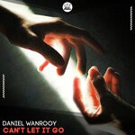 cover: Daniel Wanrooy - Can't Let It Go