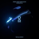 cover: Annix|Fade Black - Dismantle (Secula Remix)