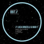 cover: Luca Donzelli|Mar-t - Model Your Future EP