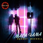 cover: Hanney Mackoll - Mala Fama