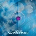 cover: Incode - Favorite Person (Original Mix)