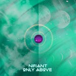 cover: Nifiant - Only Above (Original Mix)