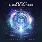 cover: Noface|Purple Shapes - Everlasting Orb