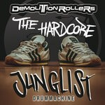 cover: Drummachine - The Hardcore Junglist