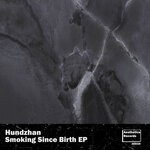 cover: Hundzhan - Smoking Since Birth