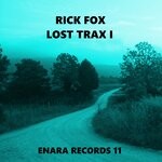 cover: Rick Fox - Lost Trax I