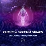 cover: Spectra Sonics|Faders - Beyond Imagination