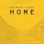 cover: Culross Close - Home