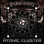 cover: Barbudoss - Atomic Cluster