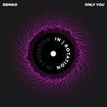 cover: Sqwad - Only You