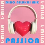 cover: L-milla - Passion (Dino Nilukki Extended Version)