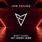 cover: Matt Caseli - LET LOOSE LEON