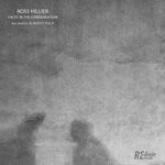 cover: Ross Hillier - Faces In The Condensation