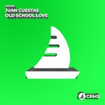 cover: Juan Cuestas - Old School Love