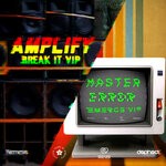 cover: Amplify|Master Error - Amplify & Master Error V.I.P's