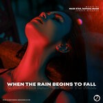 cover: Mark Star|Raphael Maier - When The Rain Begins To Fall