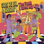 cover: Gobs De Bxl - The Funk Saved My Life