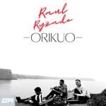 cover: Raul Ryzado - Orikuo