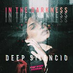 cover: Deep Silencio - In The Darkness