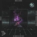 cover: Mesa & Boss - No More Alter Ego