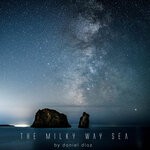 cover: Daniel Diaz - The Milky Way Sea