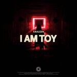 cover: Krauzen - I Am Toy