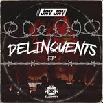 cover: Jay Jay - Delinquents EP