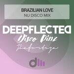 cover: Disco Pinz|Jlaforteza - Brazilian Love (Nu Disco Mix)