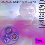 cover: Djcybertsai - Journey Below The Waves