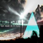 cover: Laura Mills - Tech House On My Mind