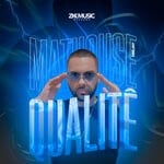 cover: Mathouse Dj - Qualite