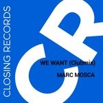 cover: Marc Mosca - We Want