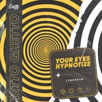 cover: Libercio - Your Eyes Hypnotize